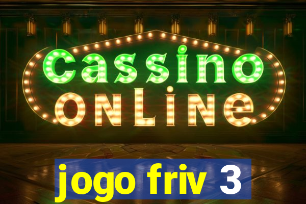 jogo friv 3